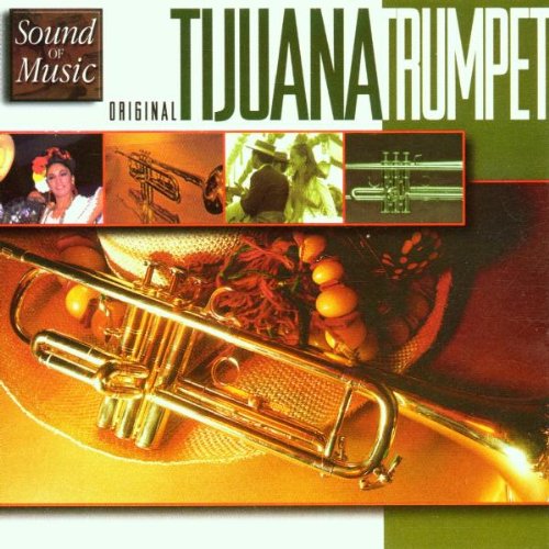 Original Tijuana Trumpet, Tijuana Brass Band