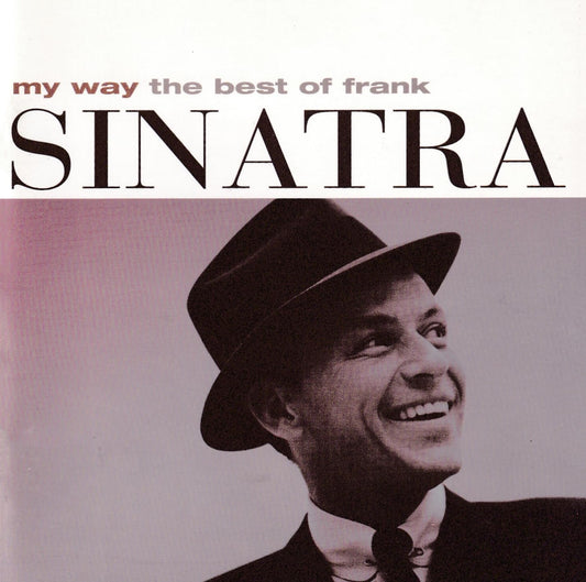Frank Sinatra - My Way: The Best of Frank Sinatra, Frank Sinatra