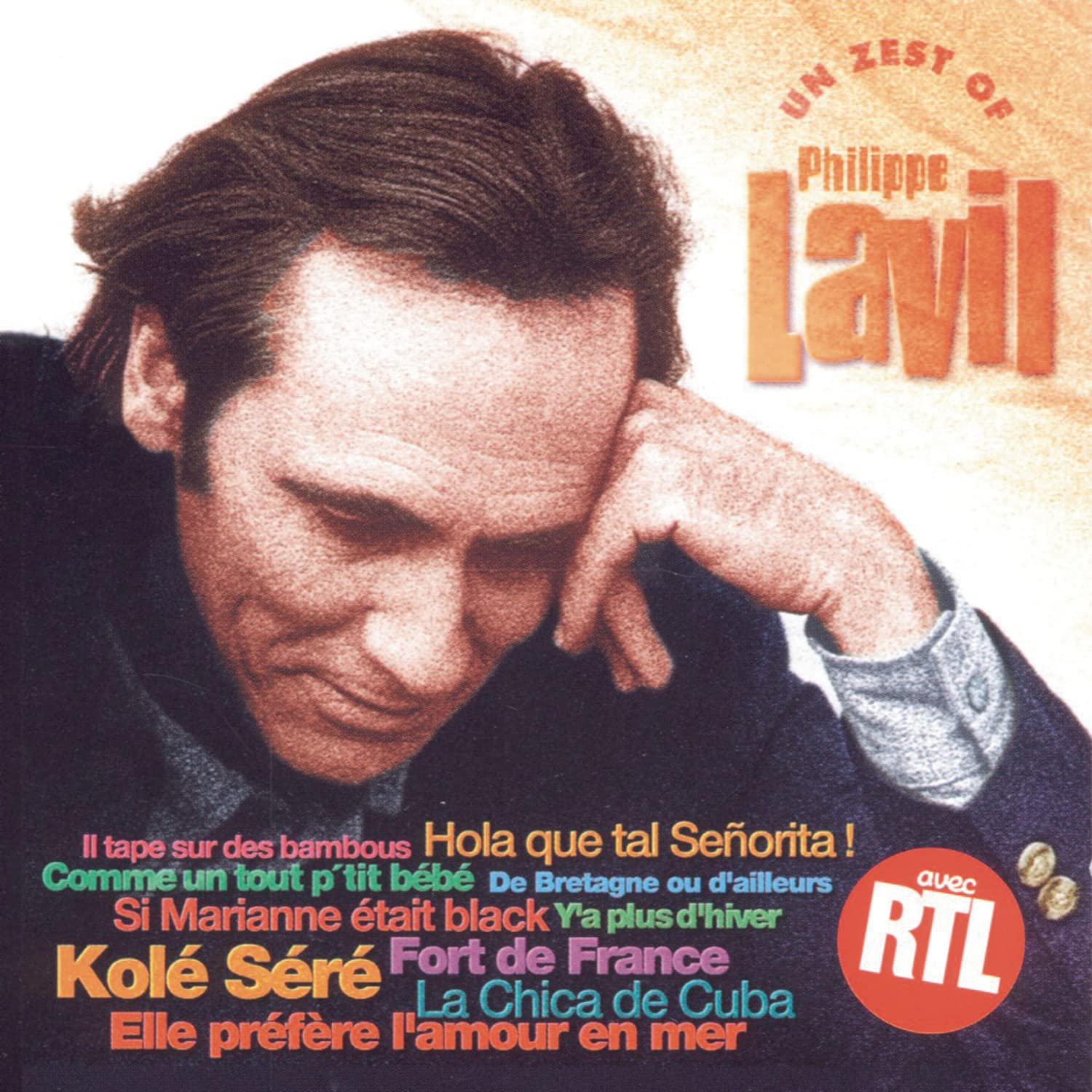 Un Zest Of Best Of, Philippe Lavil