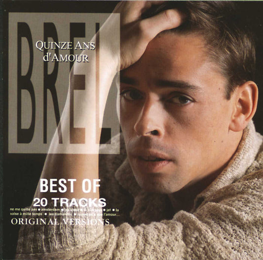 Quinze Ans D'amour, Jacques Brel