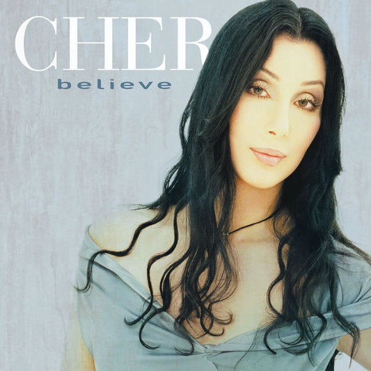 Believe, Cher