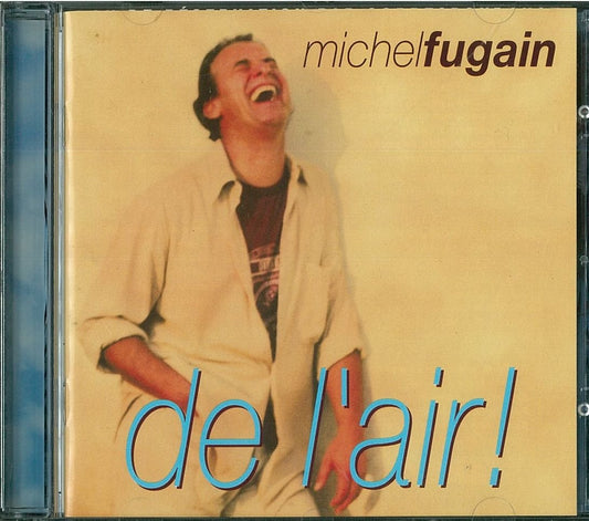 De l'Air, Michel Fugain