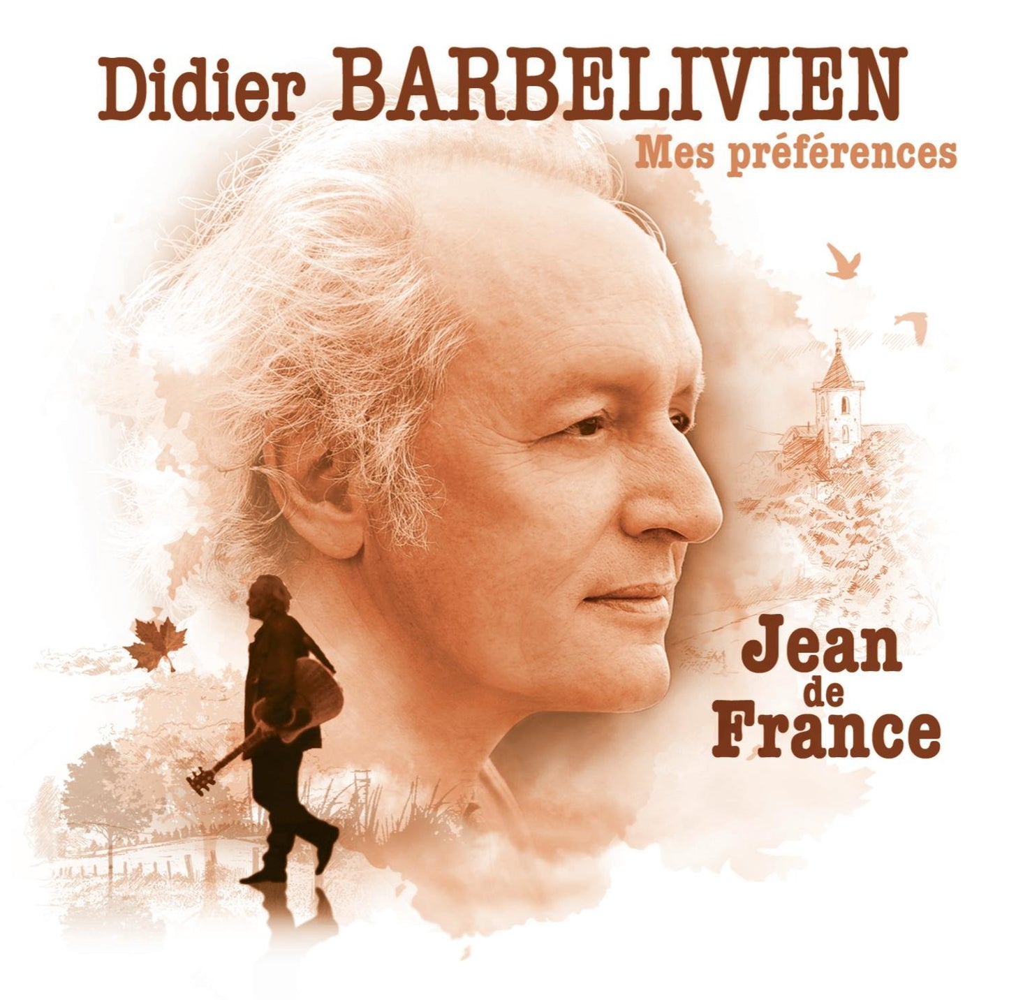 Mes Preferences, Didier Barbelivien