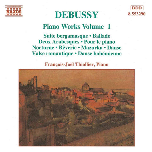 Debussy Piano Works, Vol. 1, C. Debussy, Francois-Jo l Thiollier, Claude Debussy, François-Joël Thiollier