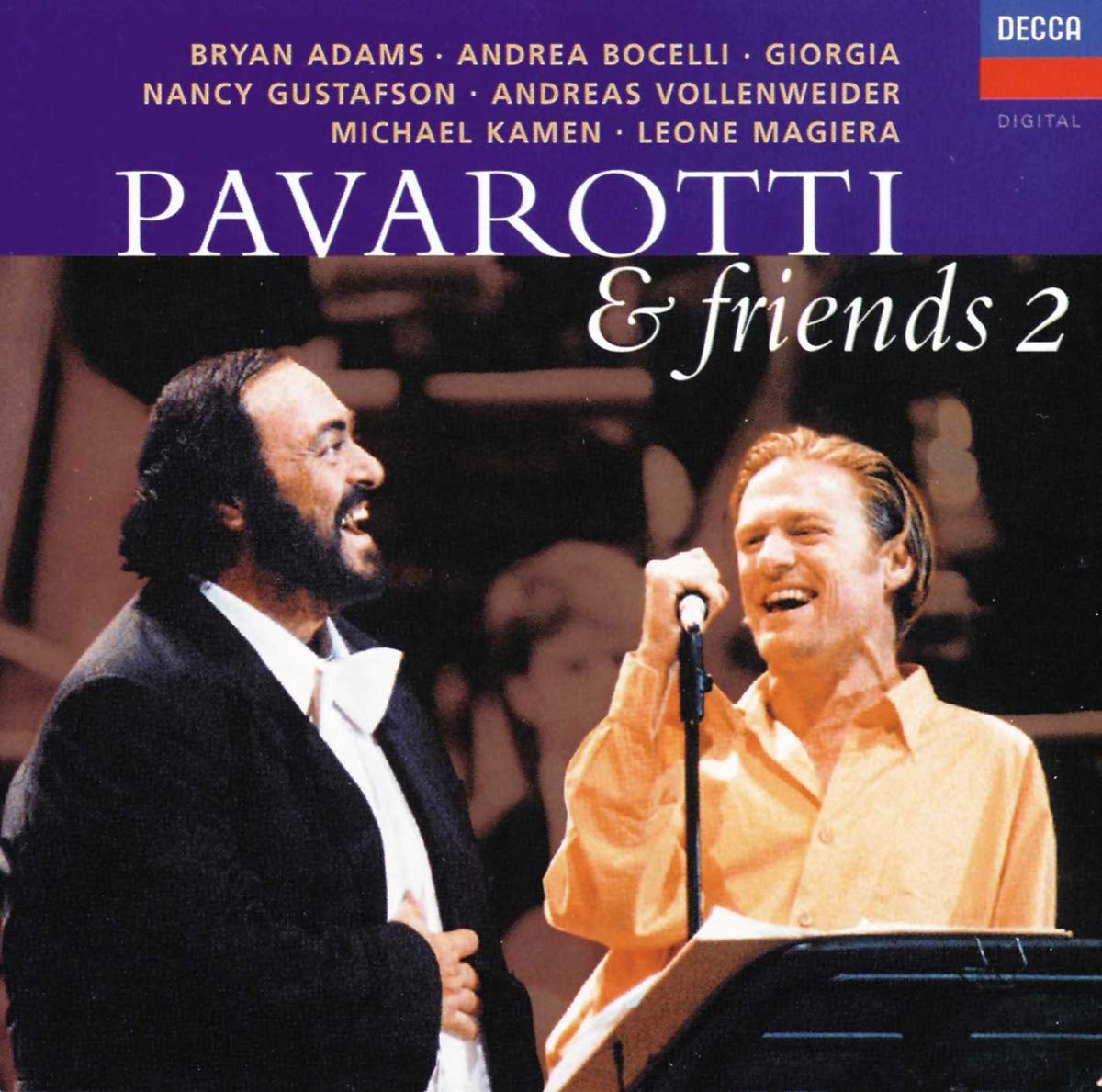 Pavarotti & Friends 2, Bryan Adams, Eduardo di Capua, Gaetano Donizetti, Antonin Dvorak, Charles Gounod, Eldo di Lazzaro, Ruggero Leoncavallo, Andrew Lloyd Webber, Henry Mancini, E.A. [pseudonym of Giovanni Gaeta] Mario