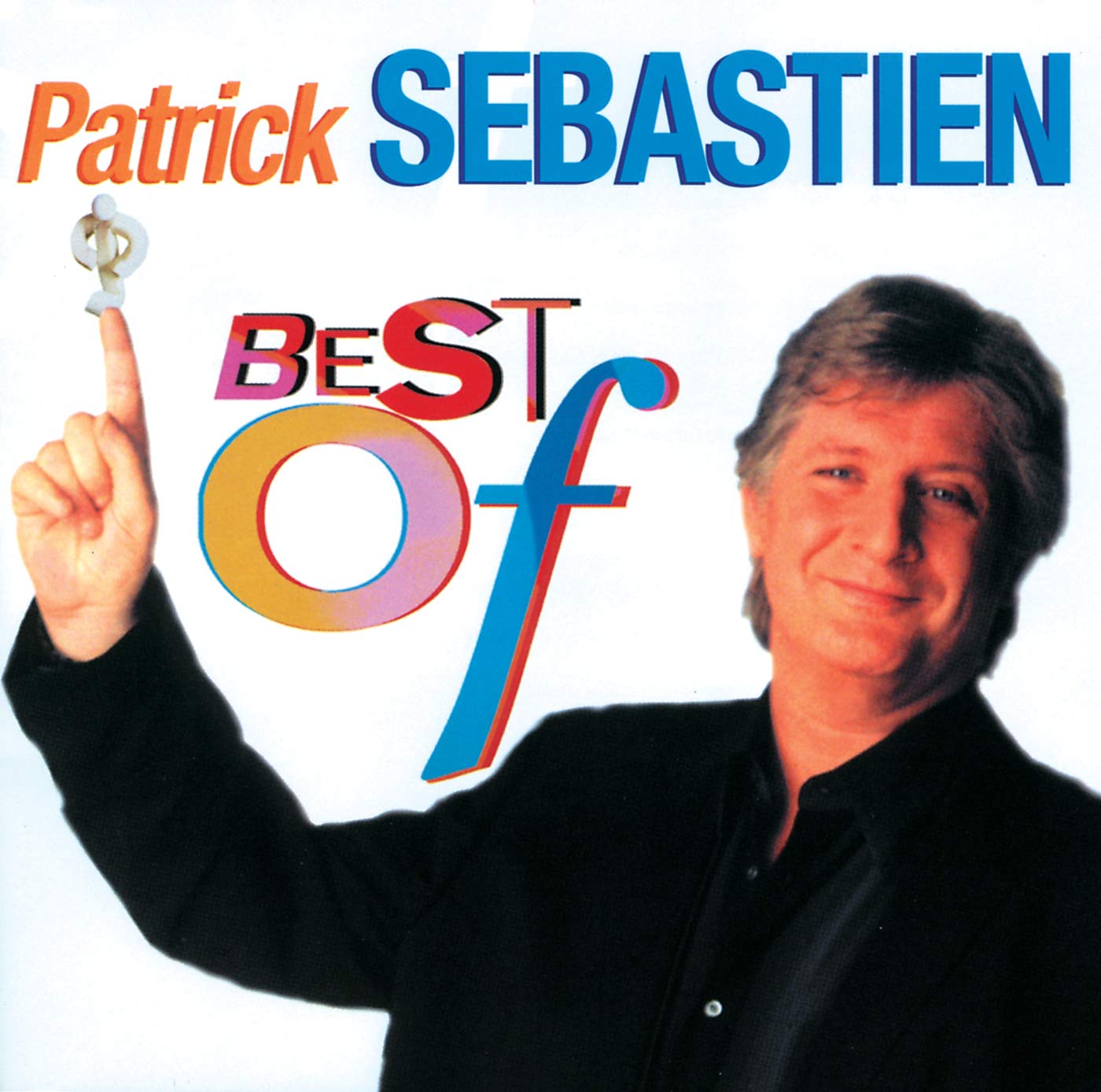 Best of, Patrick Sébastien