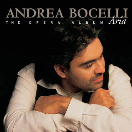 Aria: The Opera Album, Andrea Bocelli