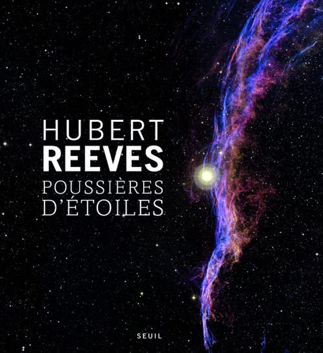 Poussières d'étoiles, Hubert Reeves