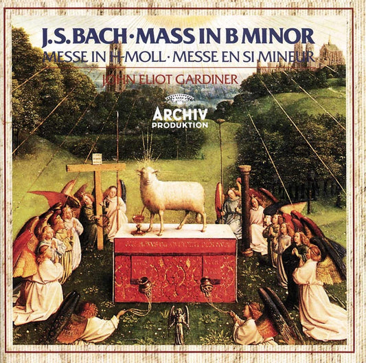Bach: Mass in B minor, Johann Sebastian Bach, John Eliot Gardiner, The English Baroque Soloists, Monteverdi Choir, Nancy Argenta, Michael Chance, Mary Nichols, Wynford Evans, Howard Milner