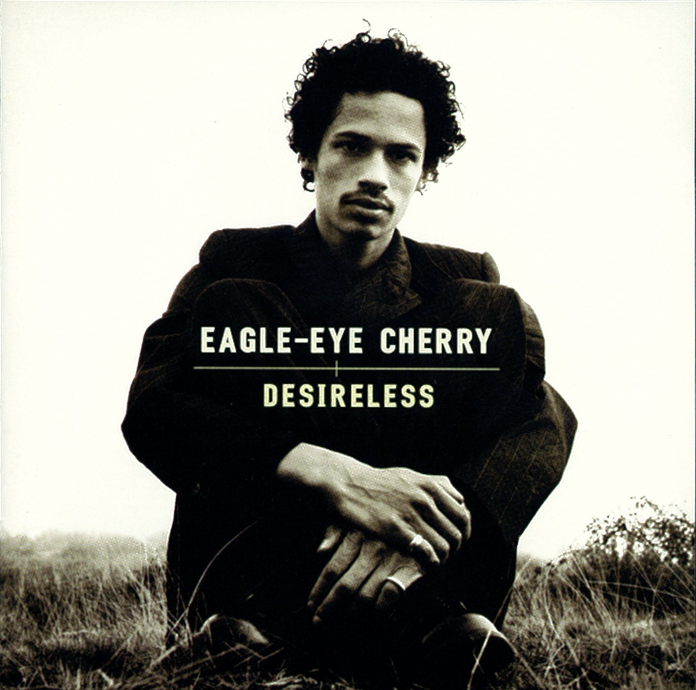 Desireless, Eagle-Eye Cherry