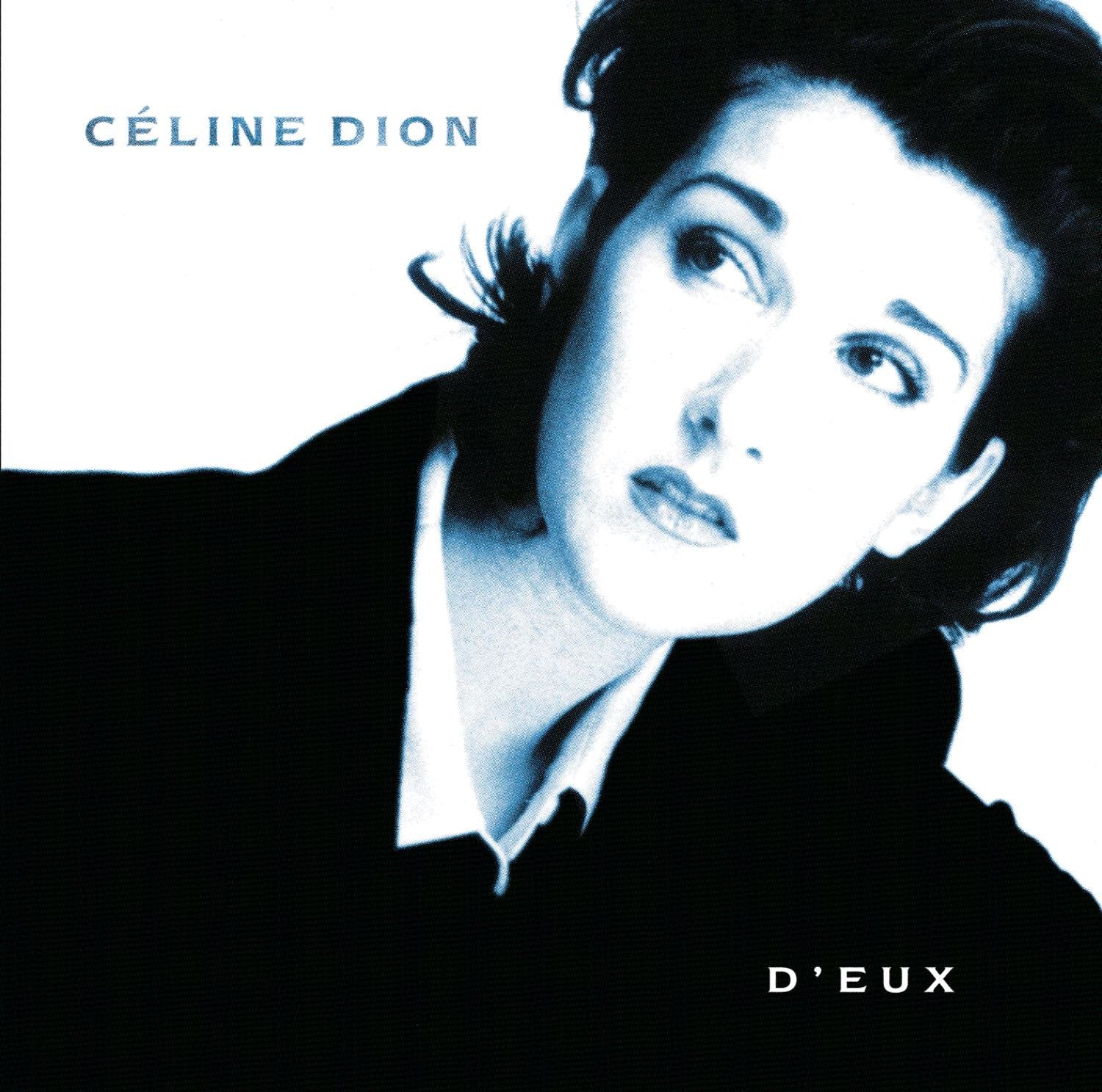 D'eux, Celine Dion