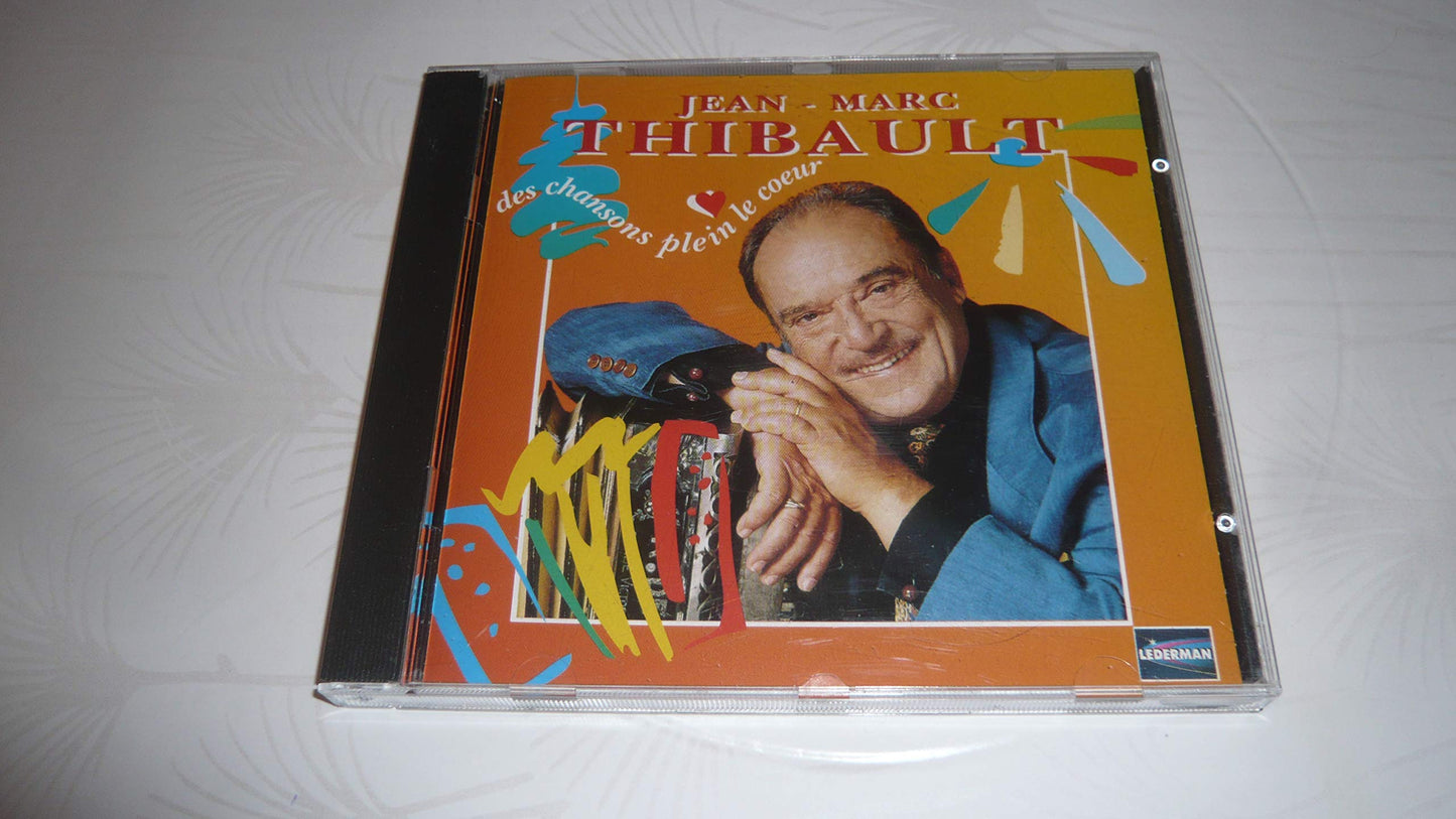 DES CHANSONS PLEIN LE.., Jean-Marc Thibault