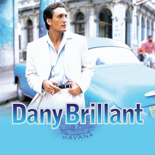Havana, Dany Brillant