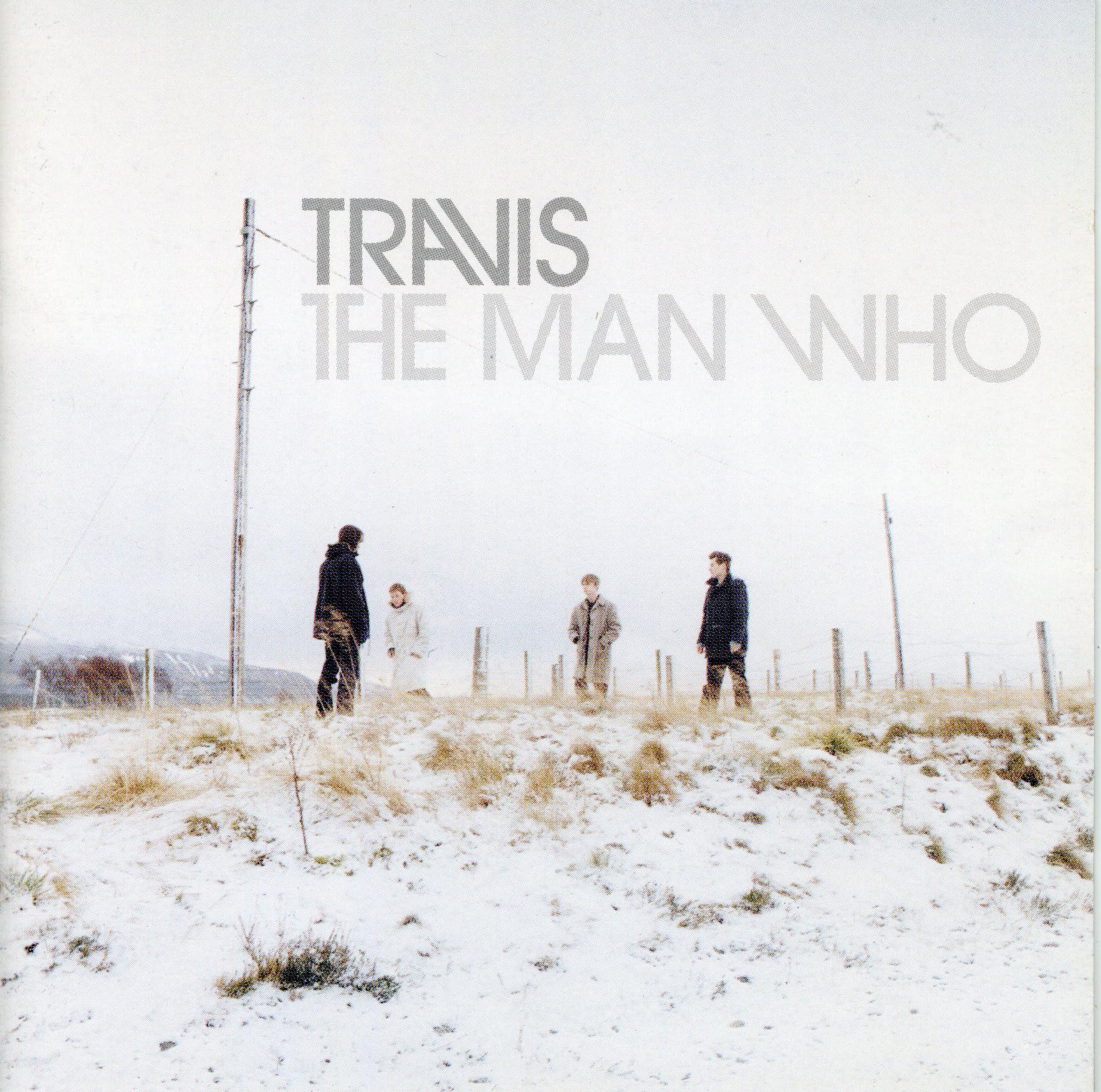 Man Who, Travis