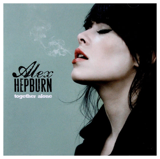 Together Alone, Alex Hepburn