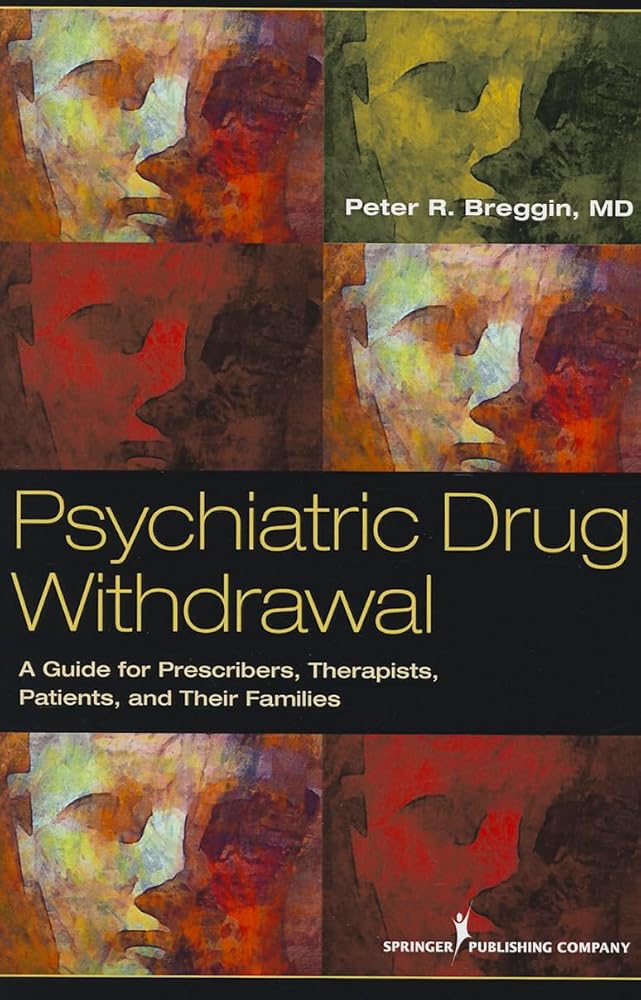 Psychiatric Drug Withdrawal: A Guide for Prescribers, Therapists, Patients and their Families cover image