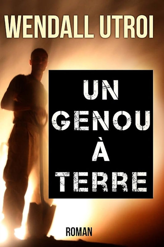 Un Genou A Terre (French Edition) cover image