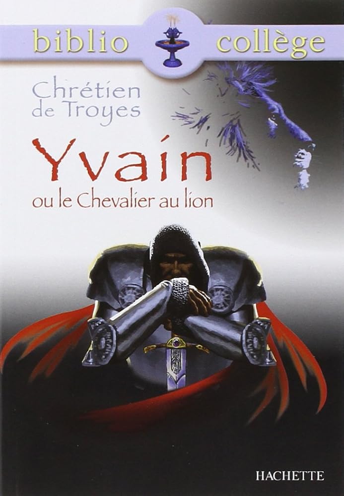 Chrétien de Troyes : Yvain ou le chevalier au Lion cover image