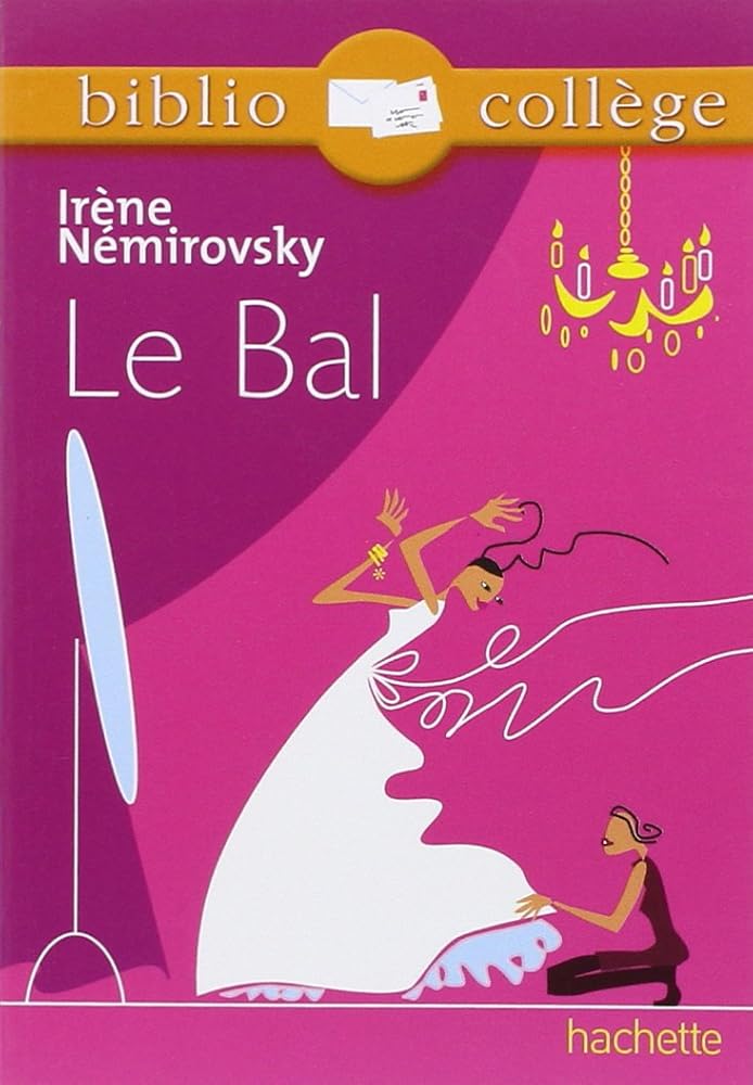 Cover of 'Le Bal' by Irène Némirovsky featuring a dancer in a white dress and stylish graphics.