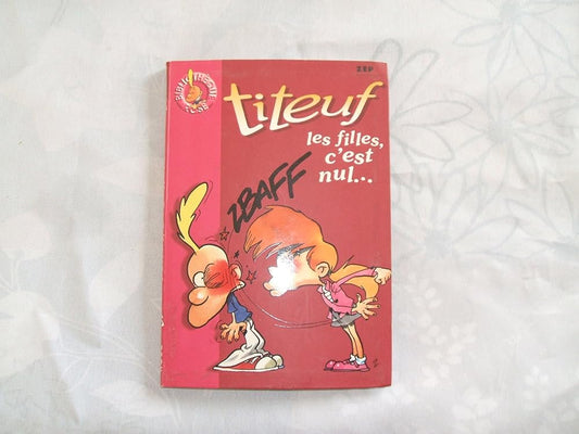 Titeuf, tome 6 : Les Filles, c'est nul ! cover image
