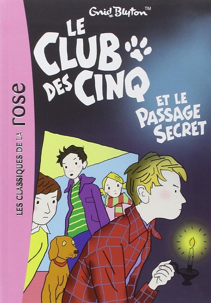 Le Club des Cinq 02 - Le Club des Cinq et le passage secret cover image