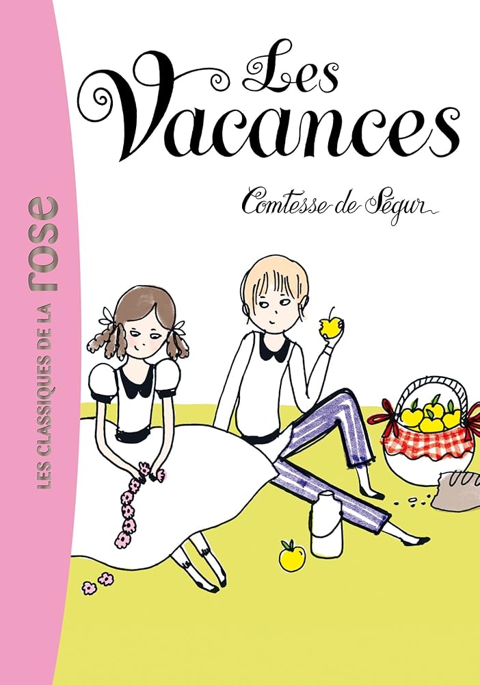 La Comtesse de Ségur 03 - Les vacances cover image