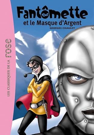Fantômette 23 - Fantômette et le masque d'argent cover image