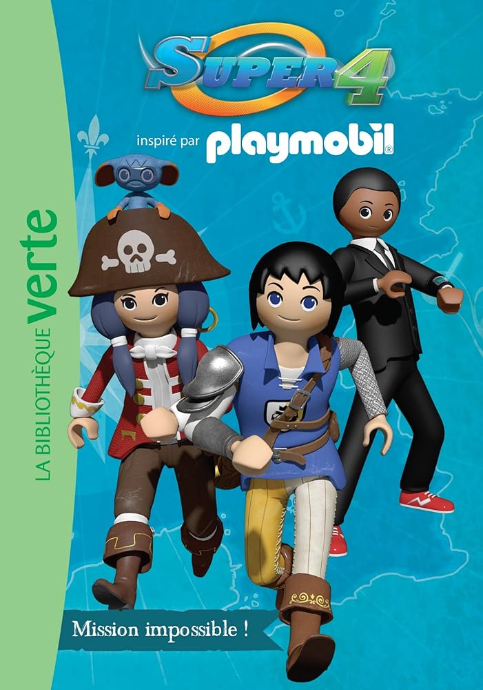 Playmobil Super 4 03 - Mission impossible ! cover image