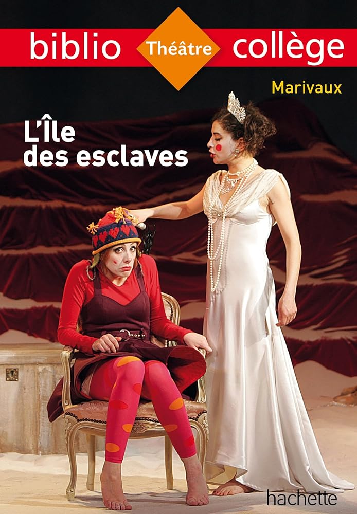 Cover of 'L'île des esclaves' by Marivaux, featuring actors in theatrical costumes.
