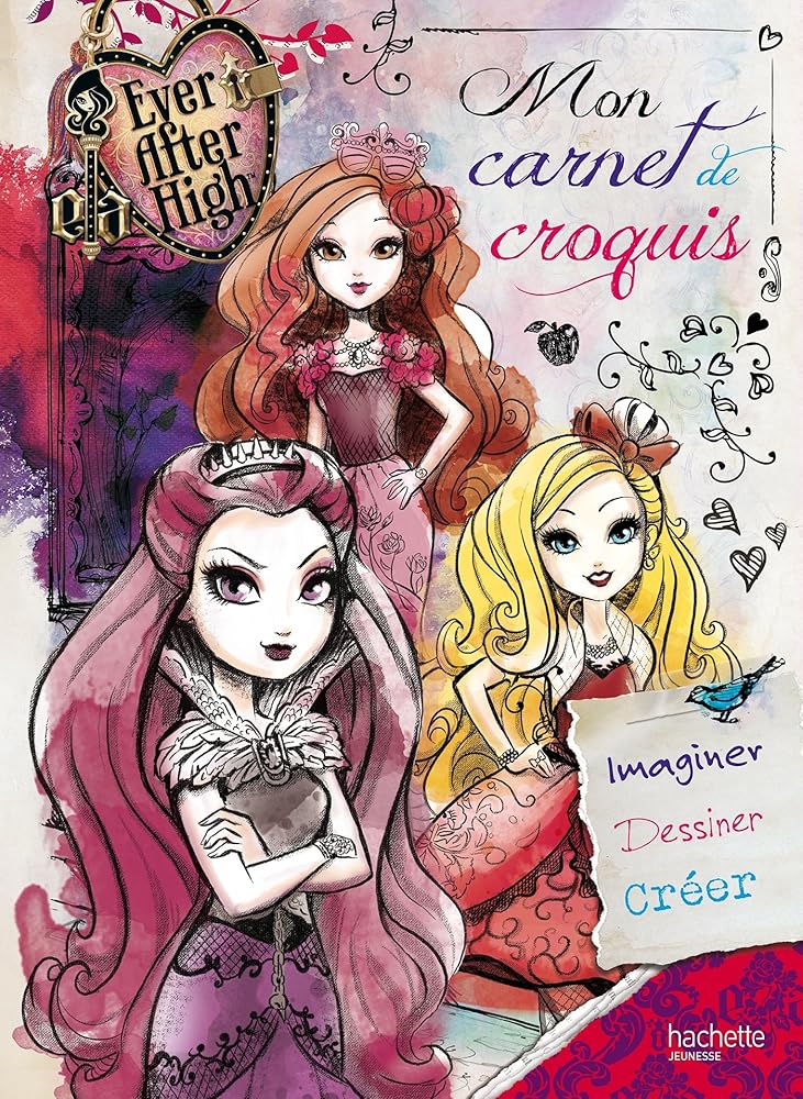 Mon carnet de croquis Ever After High cover image