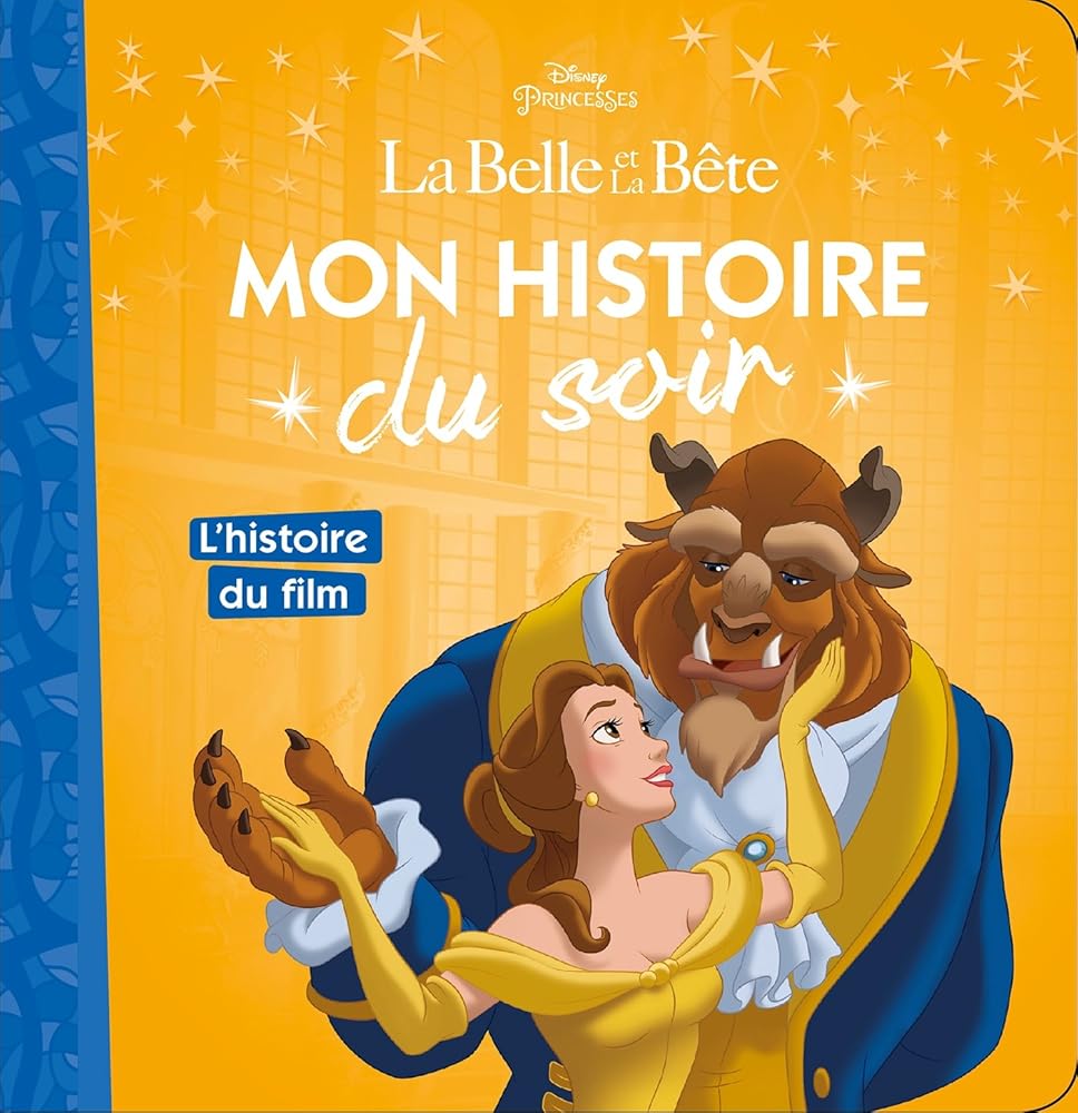 LA BELLE ET LA BÊTE - Mon Histoire du Soir - L'histoire du film - Disney Princesses cover image