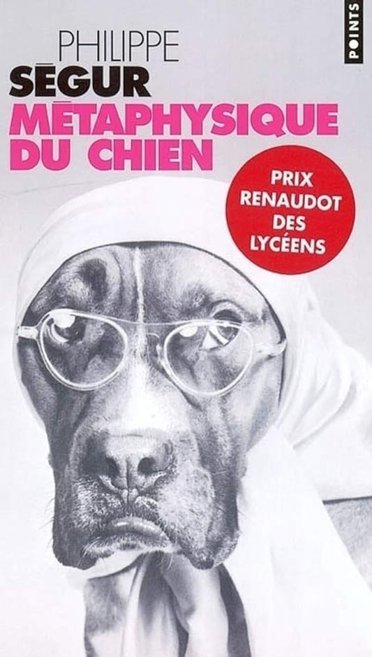 Métaphysique du chien - Prix Renaudot des Lycéens 2002 cover image