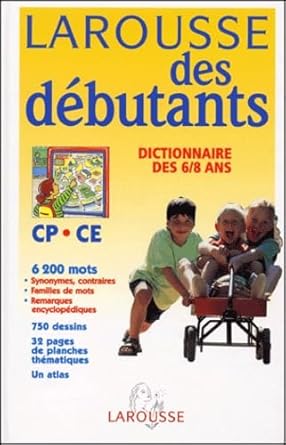 Larousse des débutants : CP, CE, 6/8 ans cover image