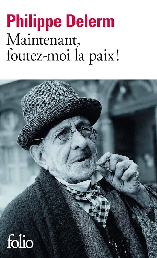 Maintenant, foutez-moi la paix ! cover image