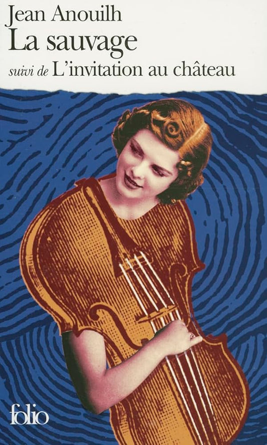 La Sauvage, suivi de "L'invitation au château" cover image