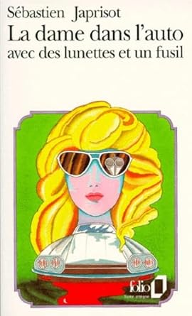 La Dame dans l'auto avec des lunettes et un fusil cover image
