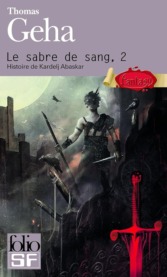 Le sabre de sang (Tome 2-Histoire de Kardelj Abaskar) cover image