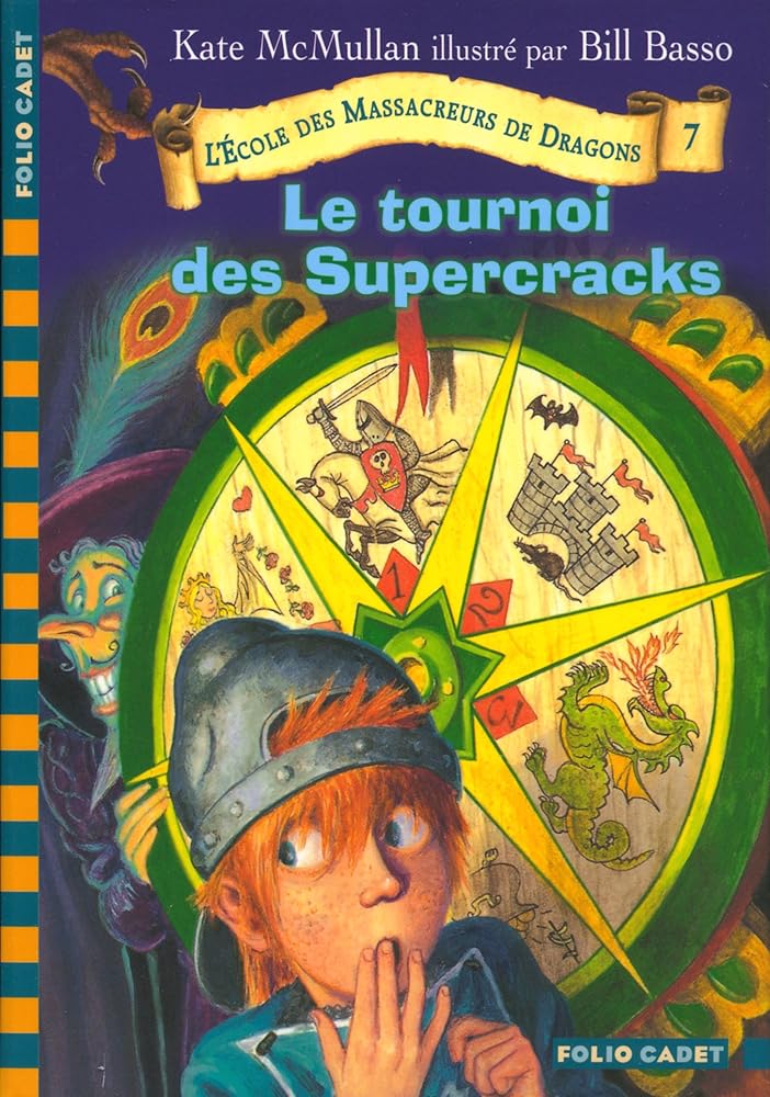 L'École des Massacreurs de Dragons, 7 : Le tournoi des Supercracks cover image
