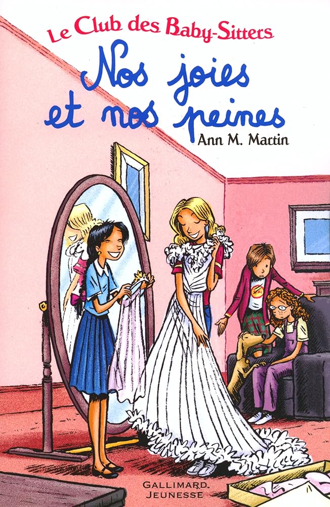 Le Club des Baby-Sitters. Nos joies et nos peines cover image