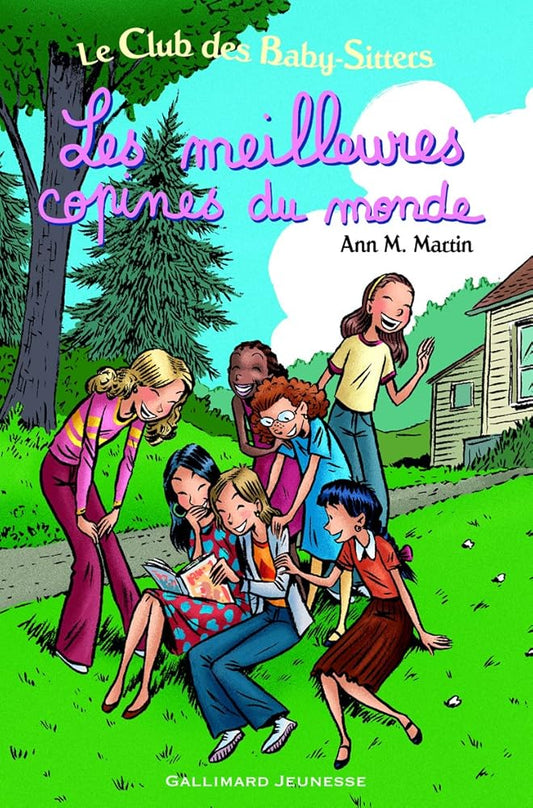 Le Club des Baby-Sitters. Les meilleures copines du monde cover image