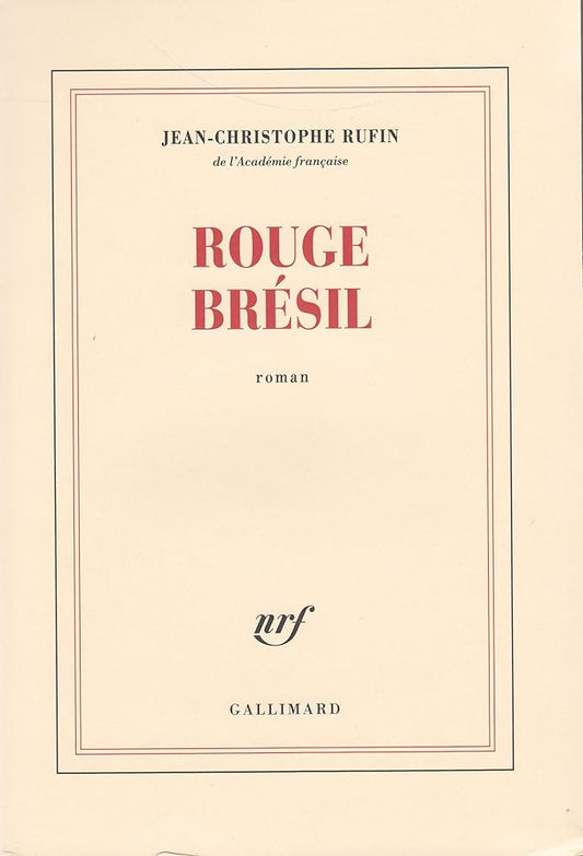 Rouge Brésil - Prix Goncourt 2001 cover image