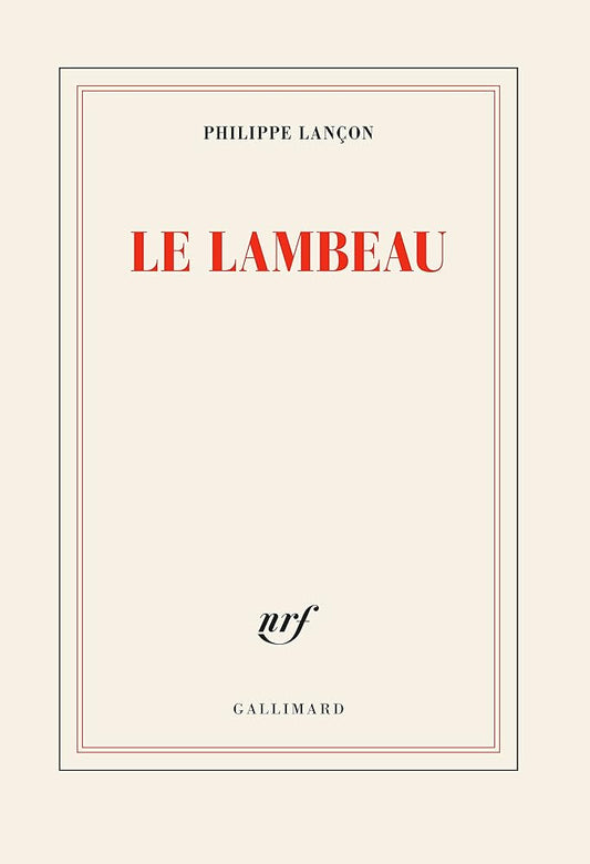 Le lambeau - Prix Femina 2018 cover image