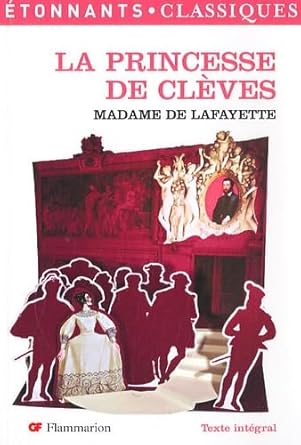 Cover of 'La Princesse de Clèves' by Madame de Lafayette, featuring dramatic illustrations and classic design.
