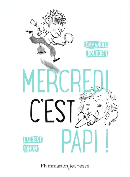 Mercredi, c'est papi ! (Romans grand format) (French Edition) cover image