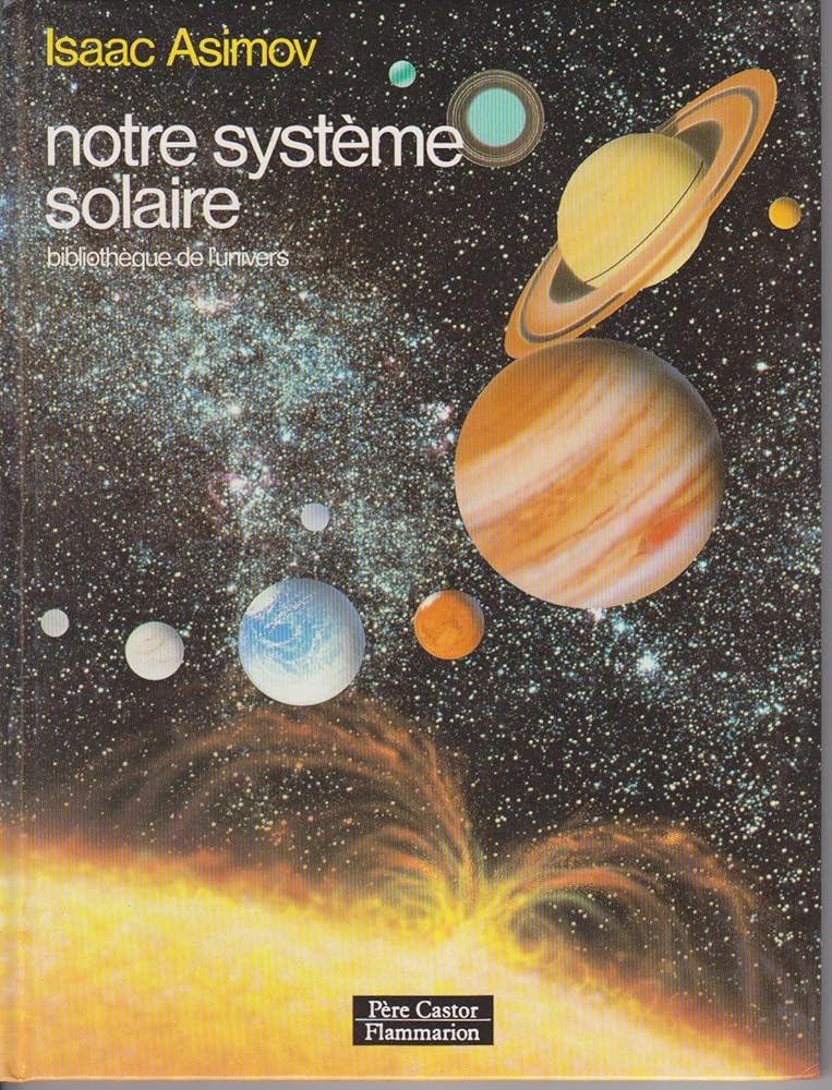 Notre systeme solaire: BIBLIOTHEQUE DE L'UNIVERS cover image