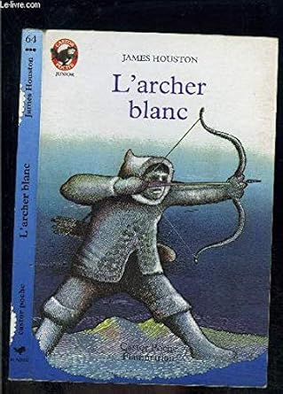 L'archer blanc: - AVENTURE JUNIOR, DES 7/8 ANS cover image