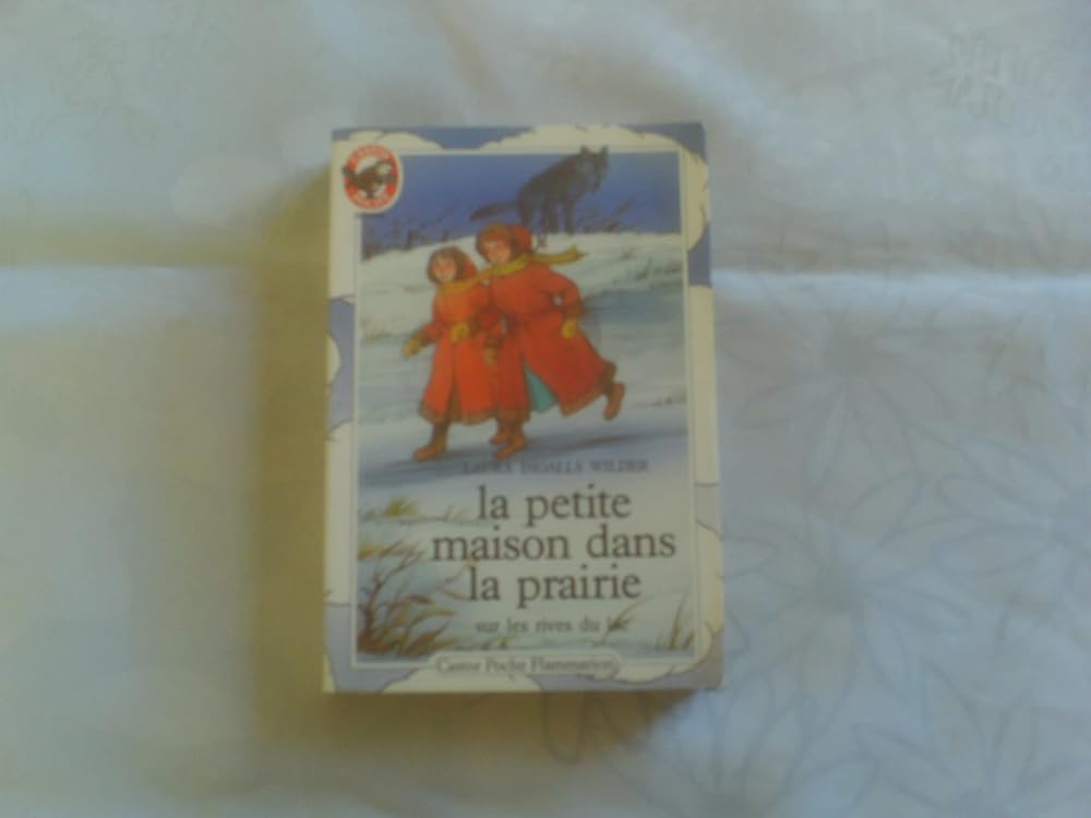 Petite maison dans la prairie t3 - sur les rives du lac (La): - LE MONDE D'AUTREFOIS, DES 9/10 ANS (3) cover image
