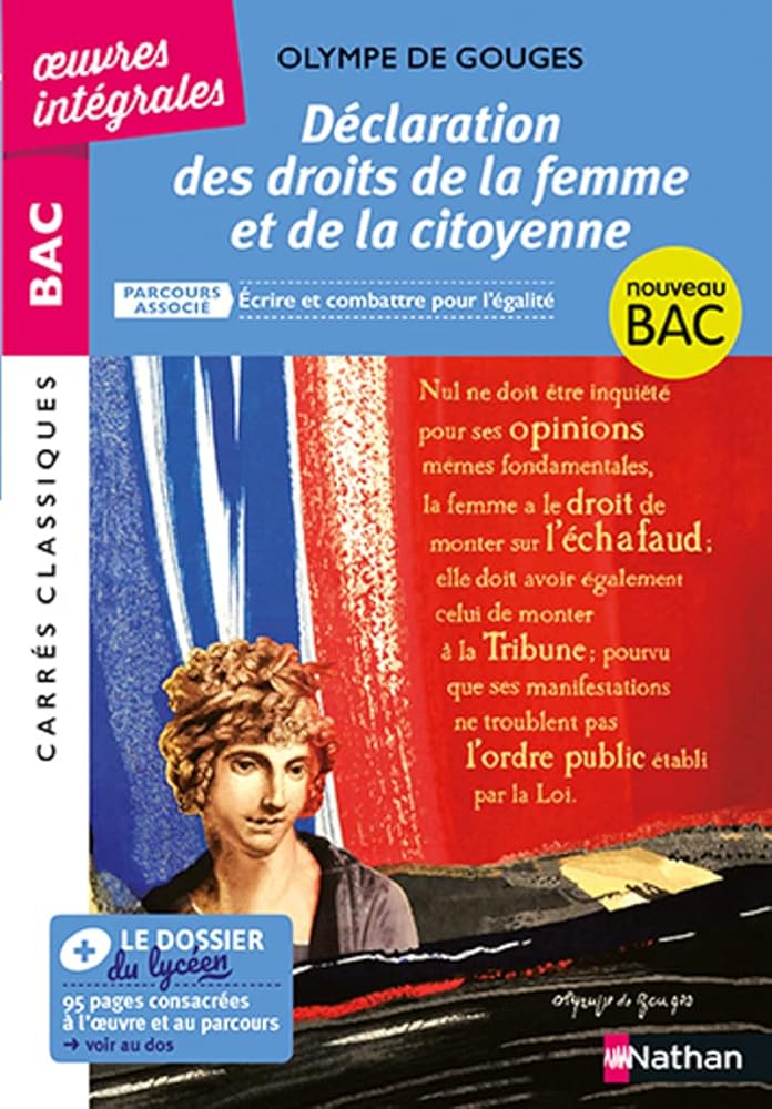 Déclaration des droits de la femme et de la citoyenne de Olympe de Gouges - Français 1re 2025 - Parcours : Écrire et combattre pour l'égalité - BAC général et techno - Edition intégrale cover image