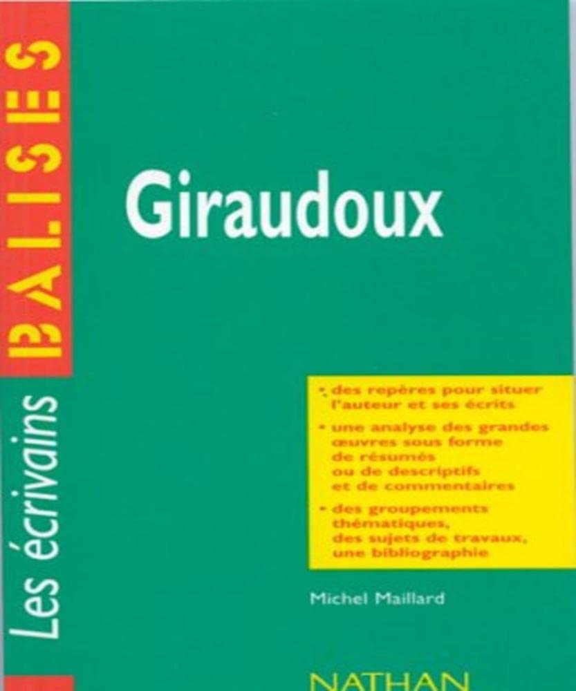 Giraudoux. Une vision globale de l'oeuvre complète de l'écrivain cover image