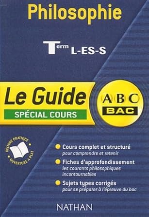 ABC Bac - Le Guide : Philosophie, terminales L - ES - S (Spécial cours) cover image